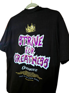 ODM King James Strive for Greatness Shirt